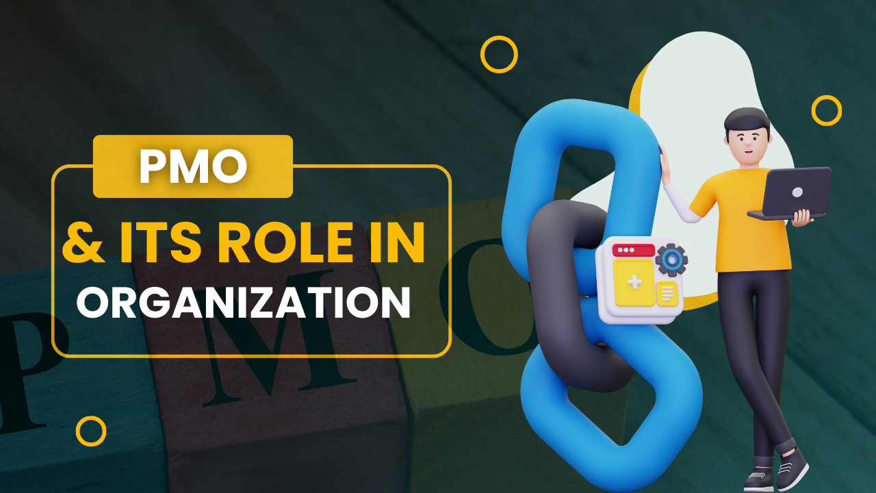 PMO And Its Role In Organization